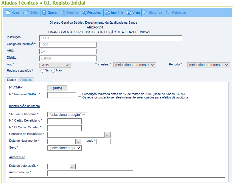 Parte B Operacionalização Ajudas Técnicas 1. Novo registo Para realizar um registo, o utilizador deverá aceder ao submenu 01. Registo Inicial.