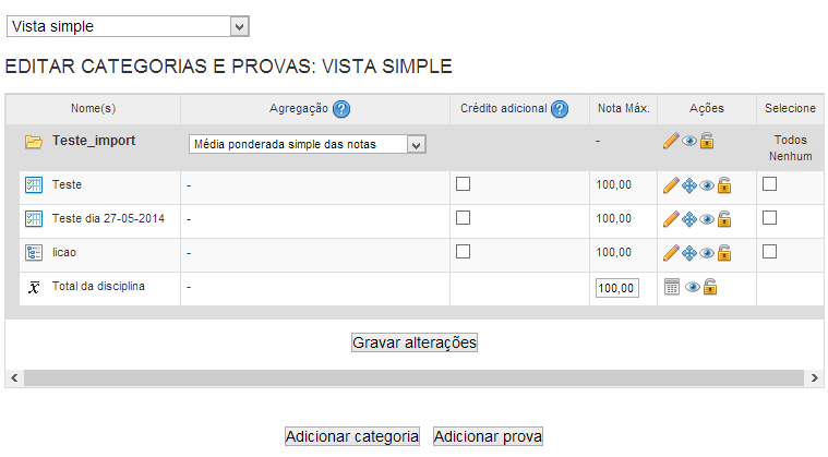 g) Categorias e provas i. Vista simples Para aceder a este recurso tem de ir a Categorias e provas» Vista simples em Configuração.