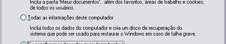 Onde será solicitada a ação para realização do backup ou para a restauração ode um backup já realizado, como estamos trabalhando com a criação de cópias de segurança avançaremos com a opção para