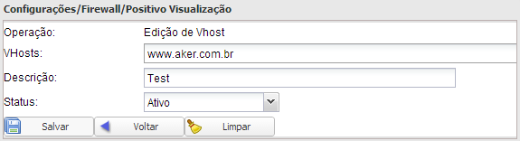 Figura 42 - módulo visualização Para configurar o módulo Positivo siga o passos abaixo: Primeiro o usuário deve definir qual o host virtual previamente cadastrado será usado.