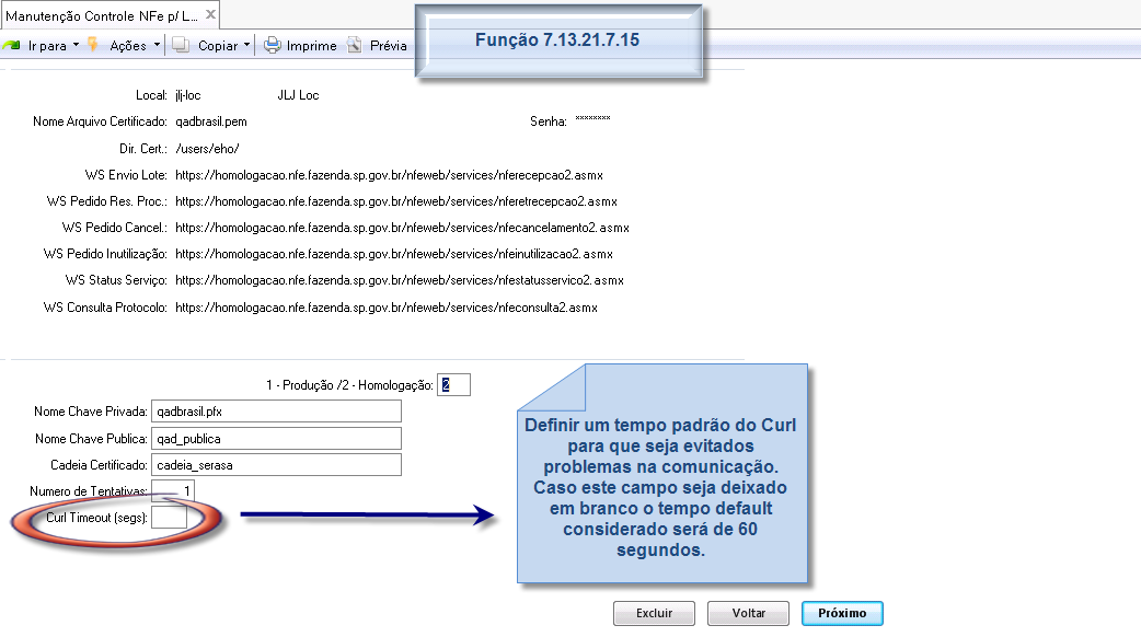 Sistema QAD Curl O patch também adicionou um novo campo para controlar o tempo de conexão entre Curl e os WebServices, a fim de evitar problemas na comunicação.