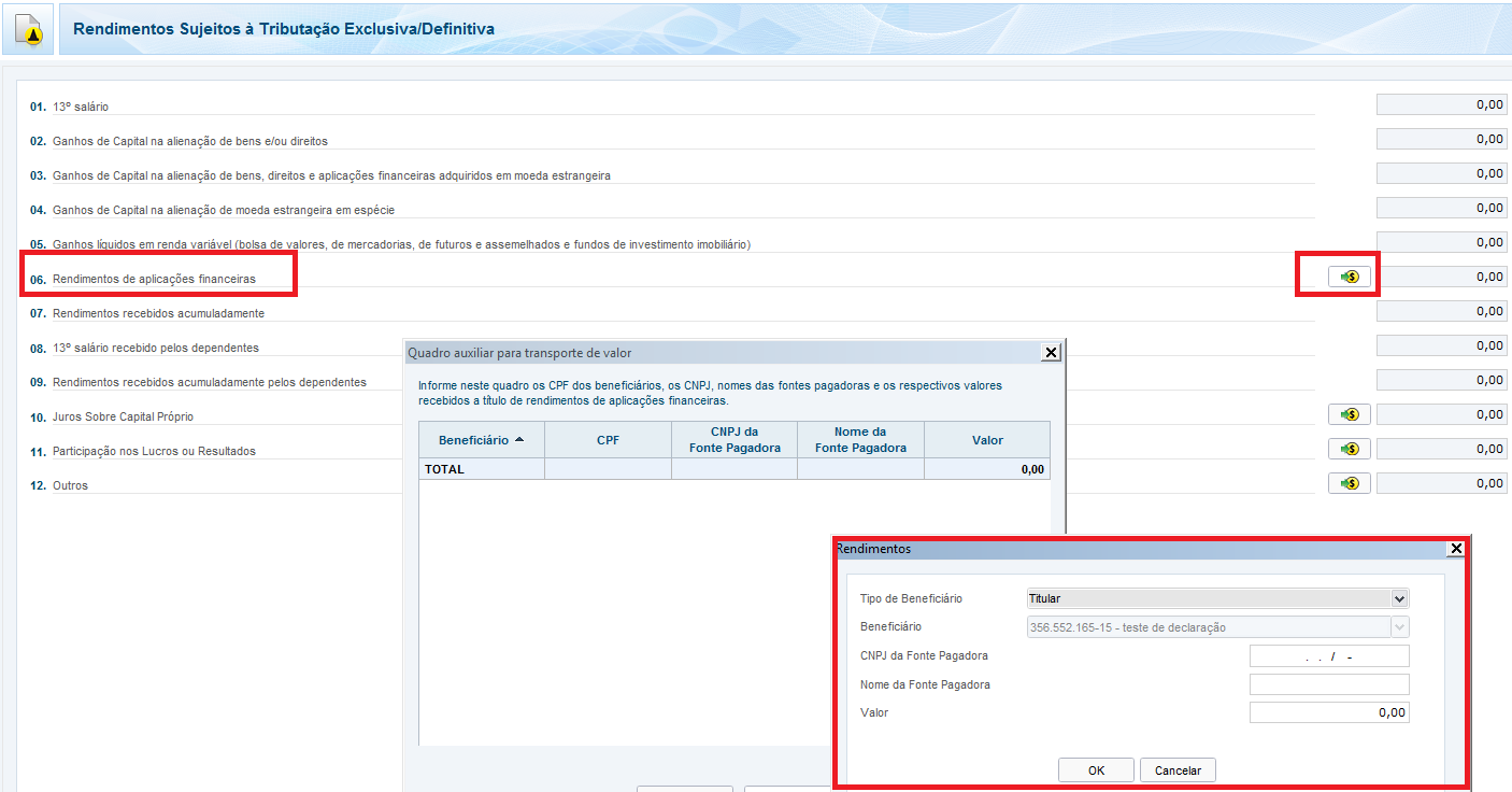 Os rendimentos dos títulos cujo IR é recolhido na fonte, devem ser informados na ficha Rendimentos Sujeitos à Tributação Exclusiva/Definitiva, na linha 06 Rendimentos de aplicações financeiras. OBS.