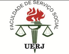 Universidade do Estado do Rio de Janeiro Centro de Ciências Sociais Faculdade de Serviço Social Programa de Pós-Graduação em Serviço Social 1 EDITAL DOUTORADO ACADÊMICO TURMA 2013 A Faculdade de