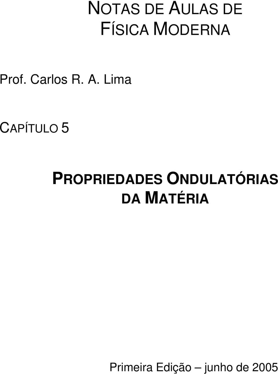 Lima CAPÍTULO 5 PROPRIEDADES