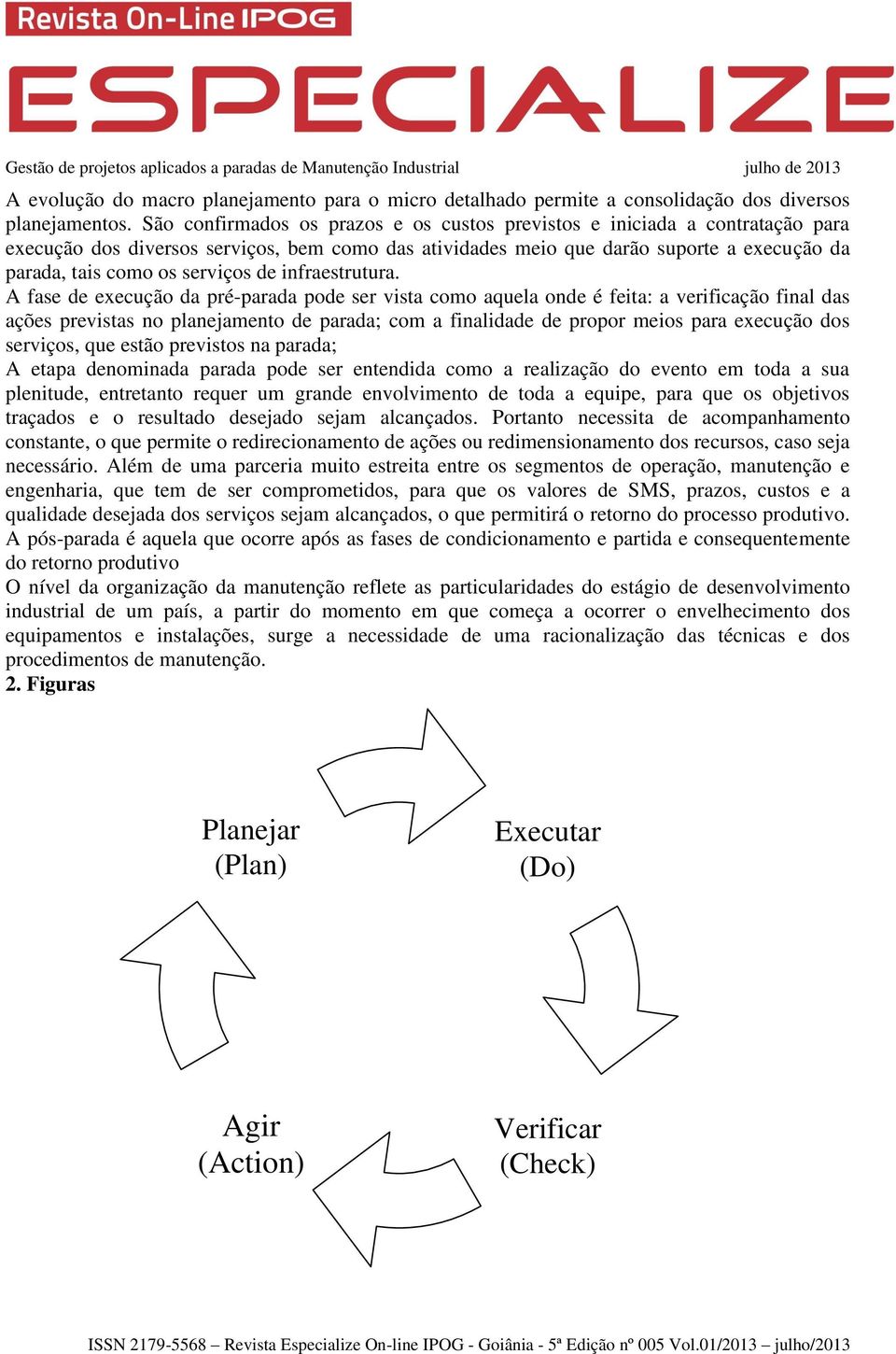 serviços de infraestrutura.