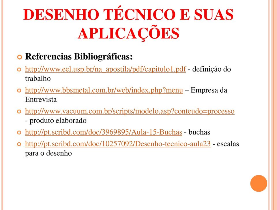 menu Empresa da Entrevista http://www.vacuum.com.br/scripts/modelo.asp?