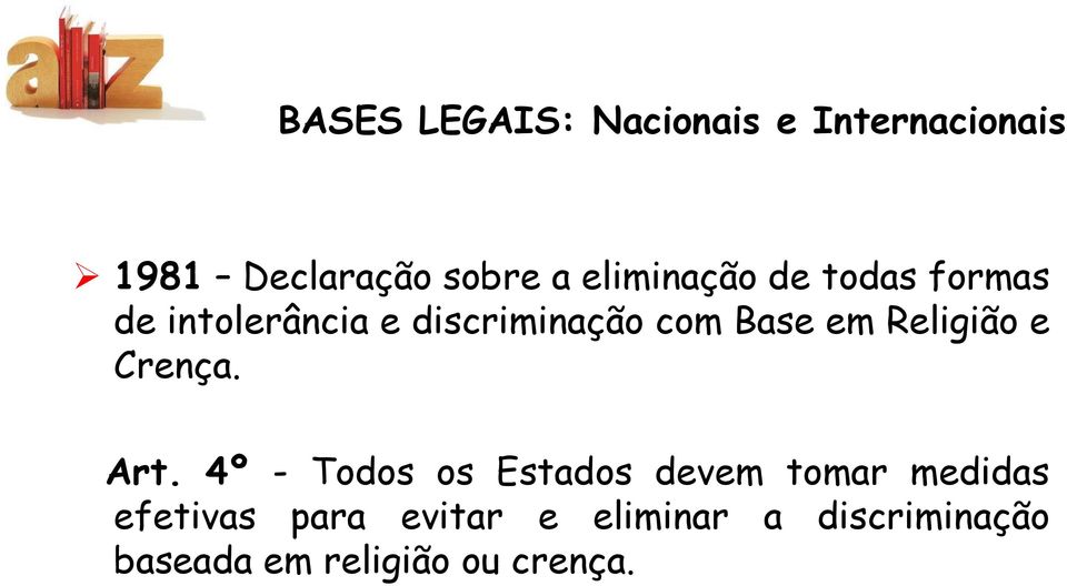 em Religião e Crença. Art.