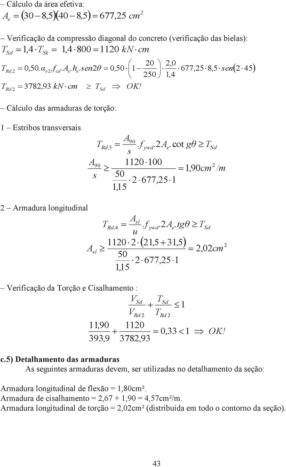 cot gθ³ A 9 9cm 11 1 ³ 5 677, 5 1 115, S /m Armaura longituinal A u.f A.tgθ l R, 4 yw e ³.