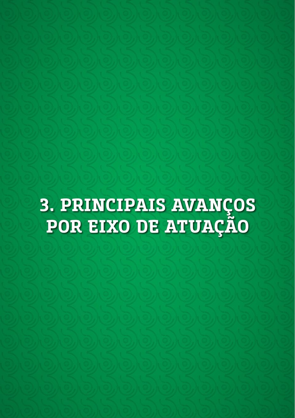 AVANÇOS