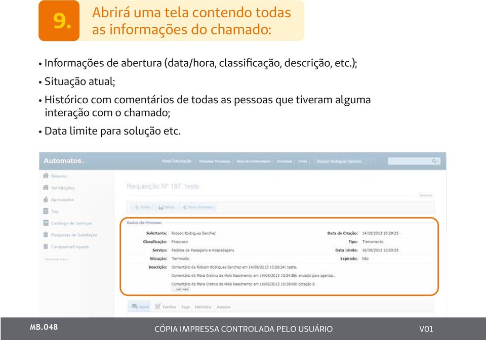 ); Situação atual; Histórico com comentários de todas as pessoas