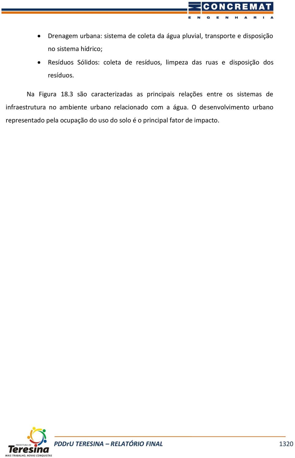 3 são caracterizadas as principais relações entre os sistemas de infraestrutura no ambiente urbano relacionado