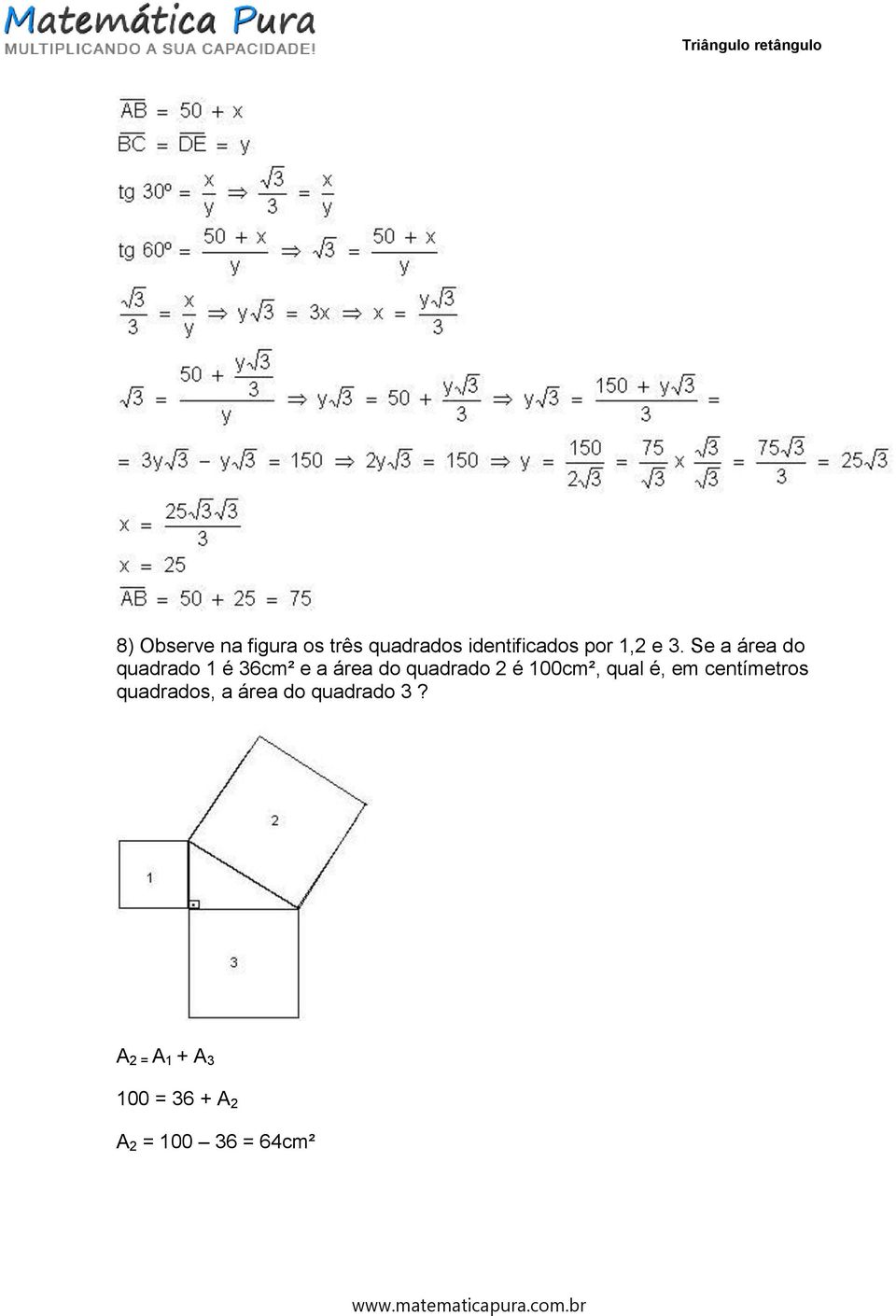 Se a área do quadrado 1 é 36cm² e a área do quadrado 2 é