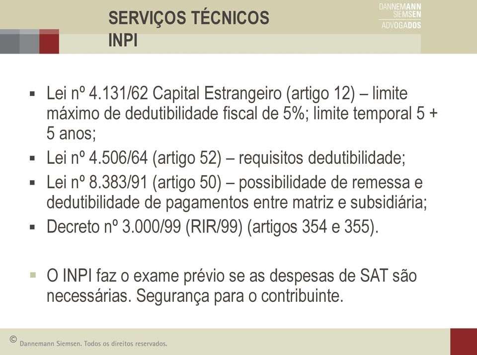 Lei nº 4.506/64 (artigo 52) requisitos dedutibilidade; Lei nº 8.