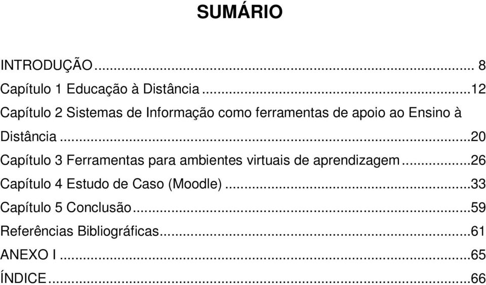 ..20 Capítulo 3 Ferramentas para ambientes virtuais de aprendizagem.