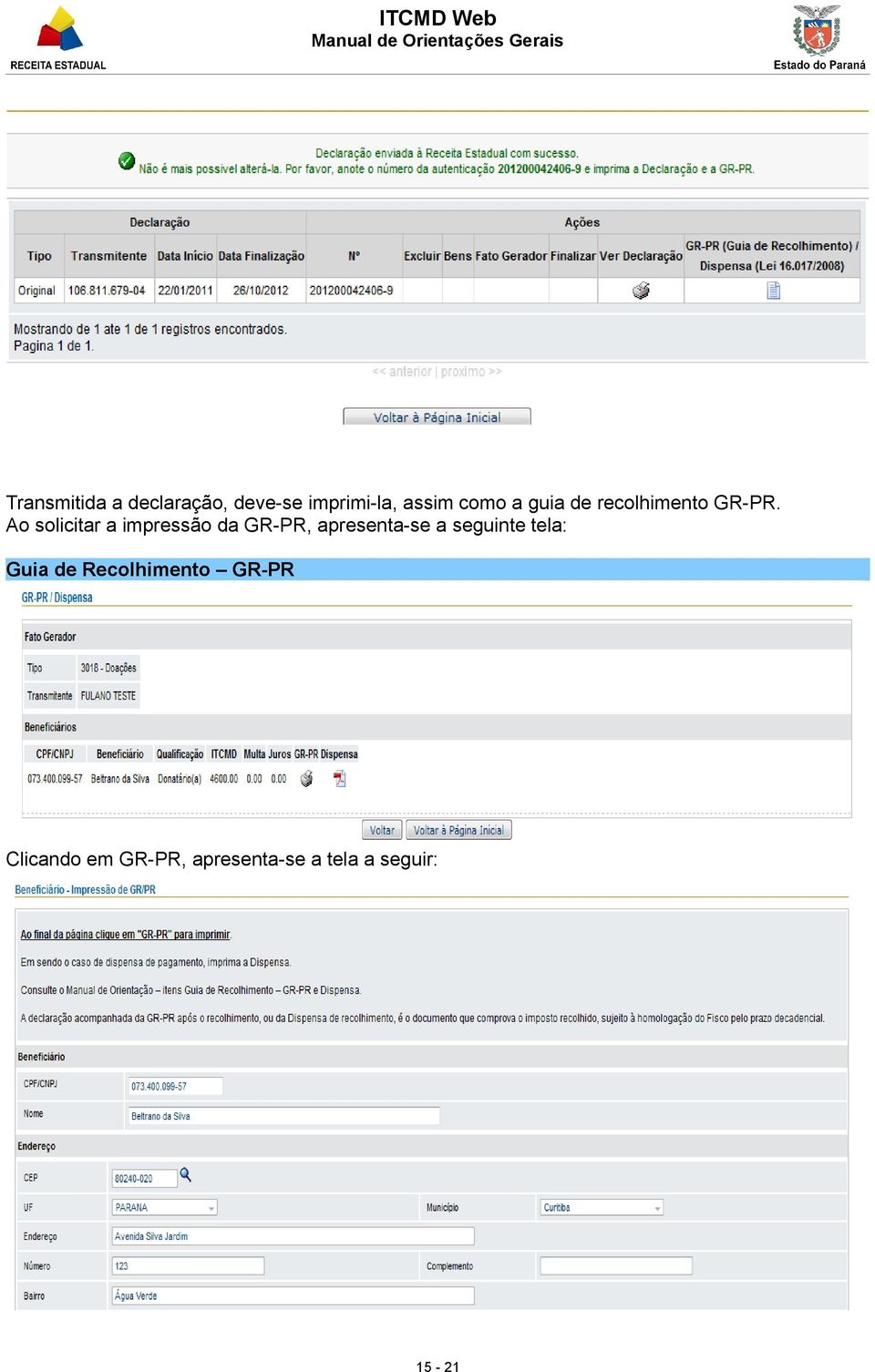 Ao solicitar a impressão da GR-PR, apresenta-se a seguinte