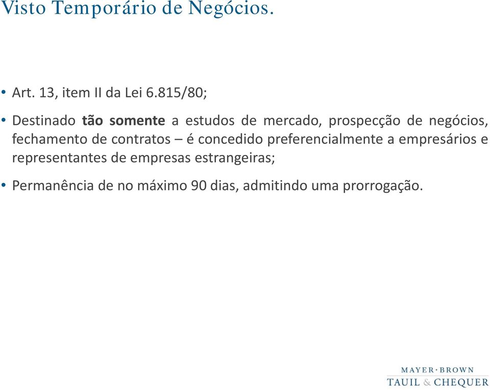 fechamento de contratos é concedido preferencialmente a empresários e