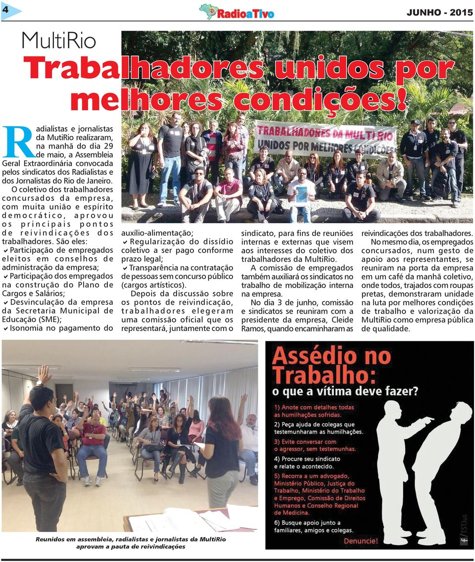 O coletivo dos trabalhadores concursados da empresa, com muita união e espírito democrático, aprovou os principais pontos de reivindicações dos trabalhadores.