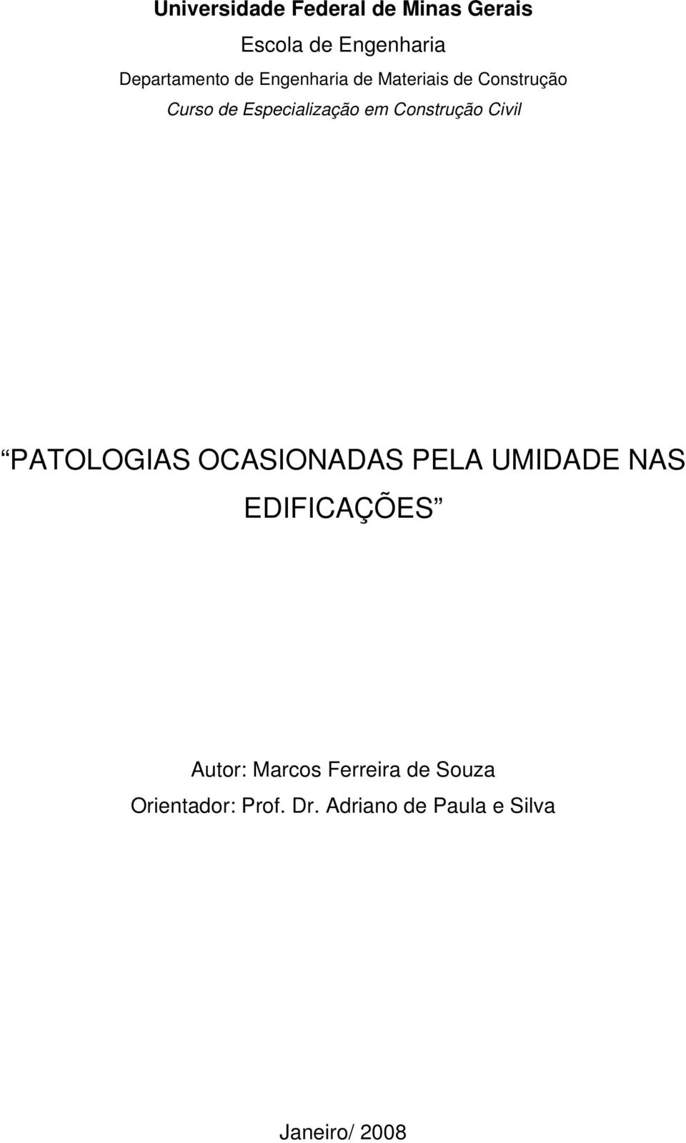 Construção Civil PATOLOGIAS OCASIONADAS PELA UMIDADE NAS EDIFICAÇÕES