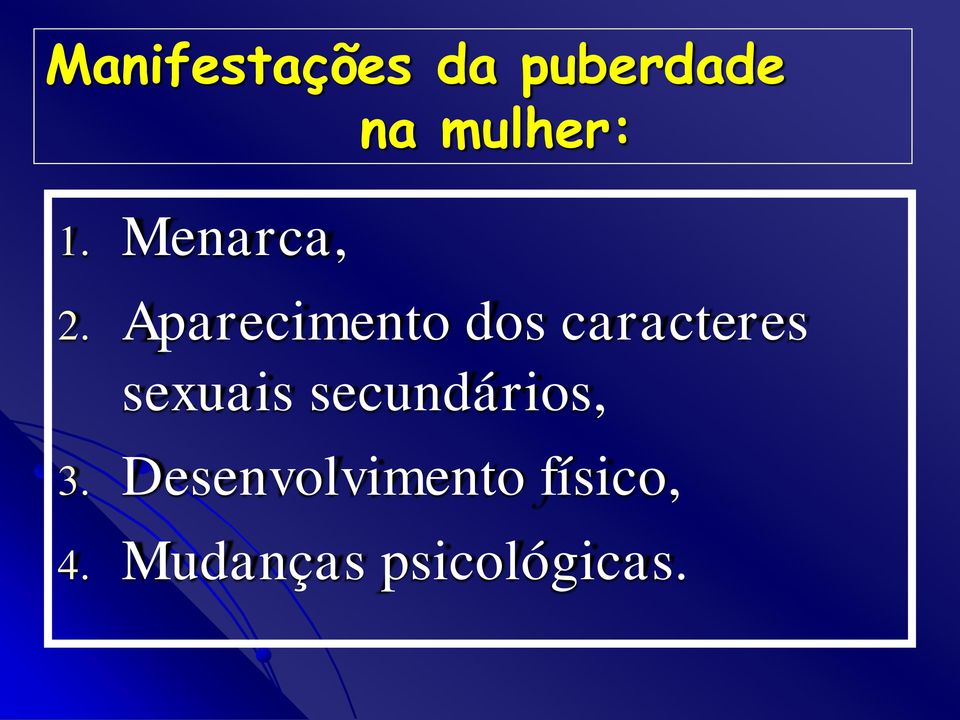 Aparecimento dos caracteres sexuais