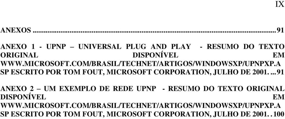 A SP ESCRITO POR TOM FOUT, MICROSOFT CORPORATION, JULHO DE 2001.