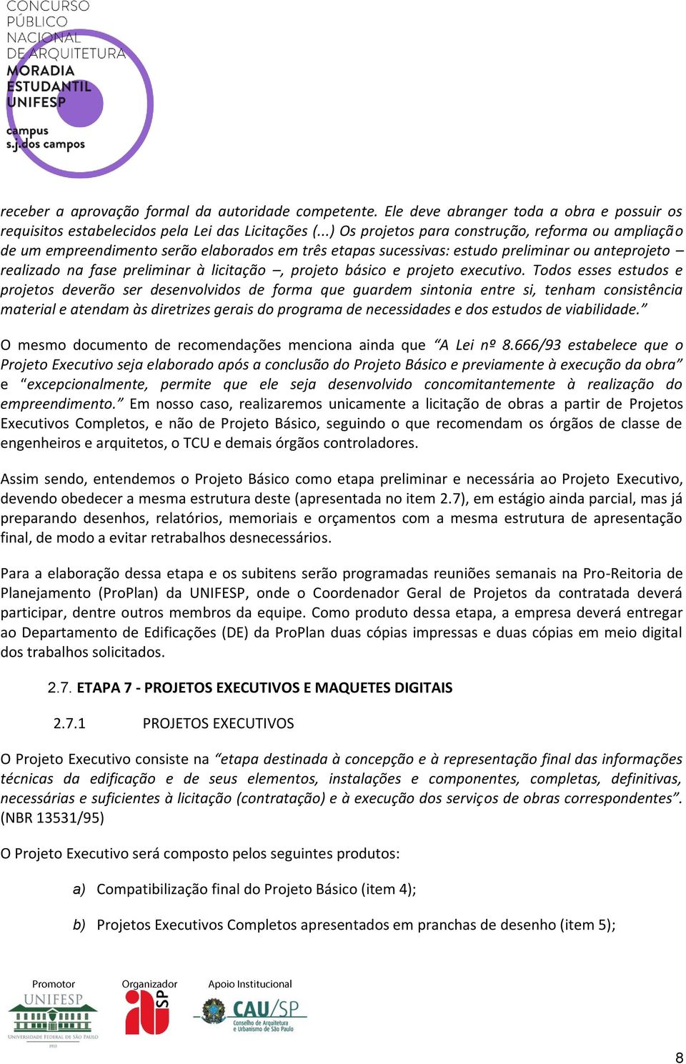 projeto básico e projeto executivo.