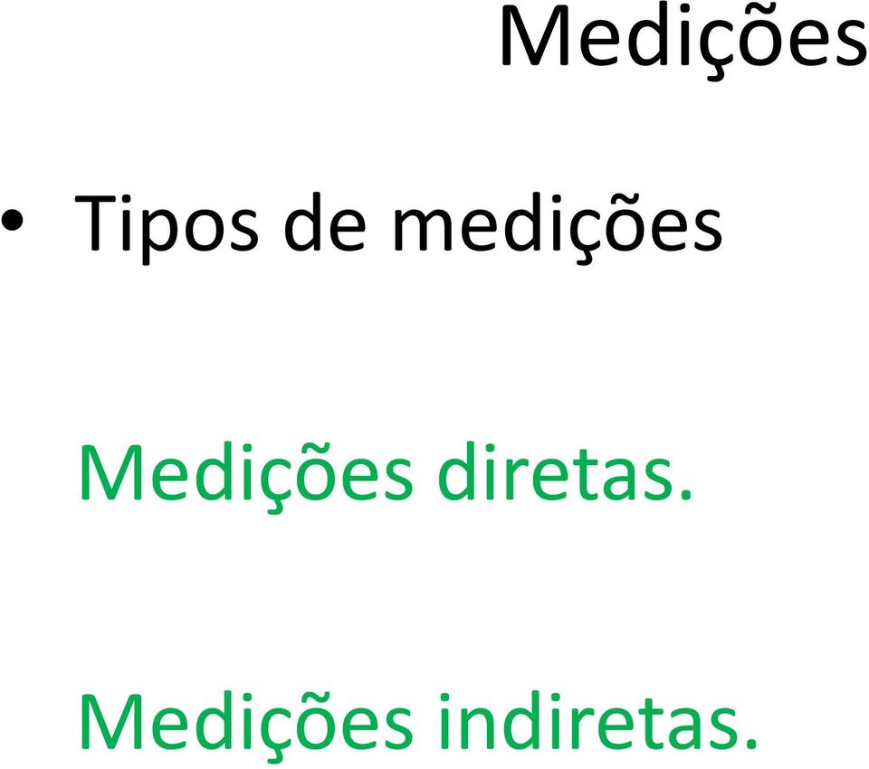 Medições