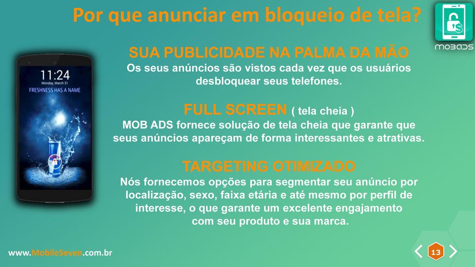 FULL SCREEN ( tela cheia ) MOB ADS fornece solução de tela cheia que garante que seus anúncios apareçam de forma interessantes e