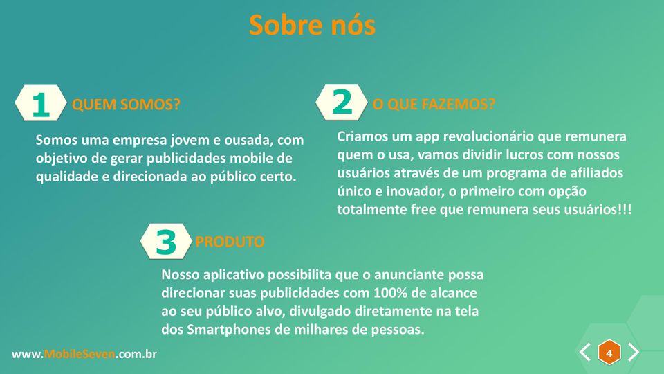 Criamos um app revolucionário que remunera quem o usa, vamos dividir lucros com nossos usuários através de um programa de afiliados único e inovador, o