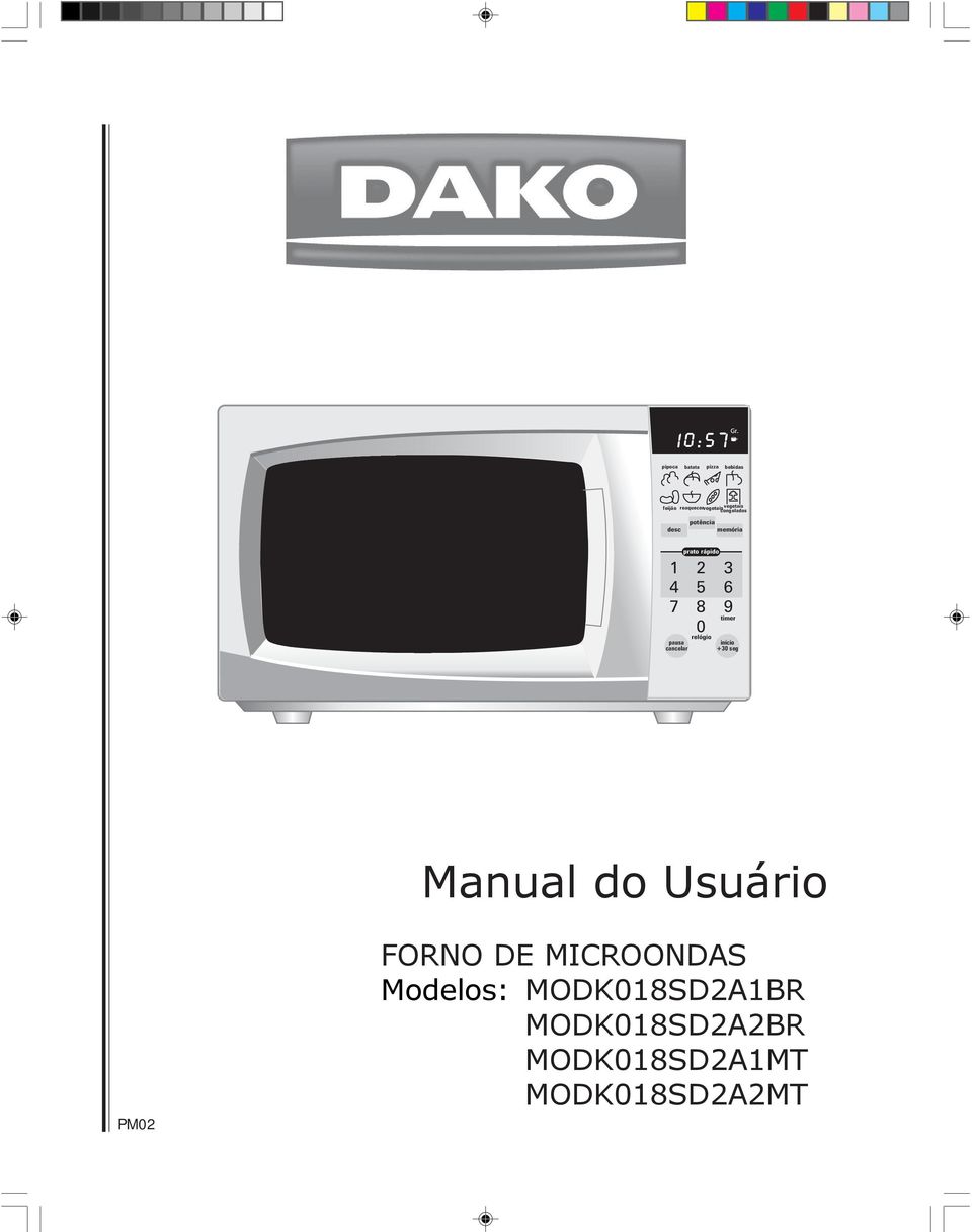 8 0 relógio 3 6 9 timer início +30 seg Manual do Usuário PM02 FORNO DE