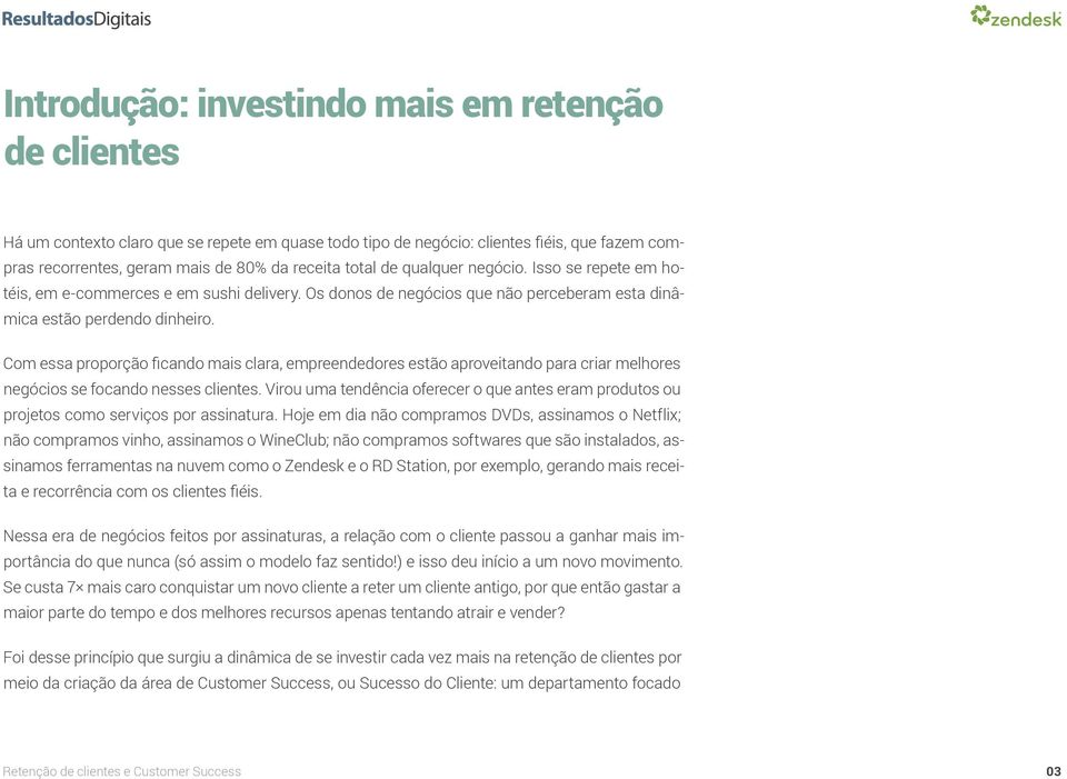 Com essa proporção ficando mais clara, empreendedores estão aproveitando para criar melhores negócios se focando nesses clientes.