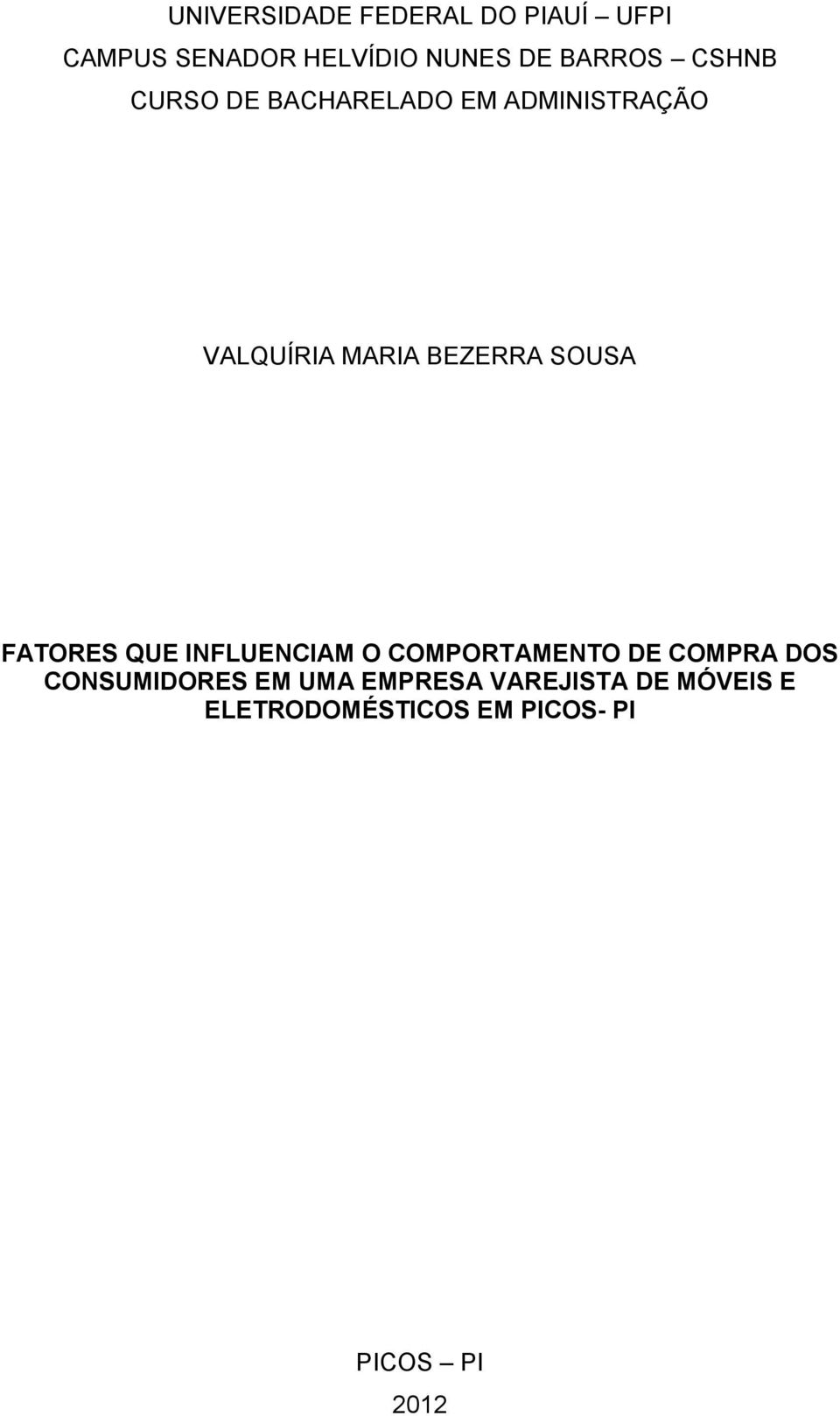 BEZERRA SOUSA FATORES QUE INFLUENCIAM O COMPORTAMENTO DE COMPRA DOS