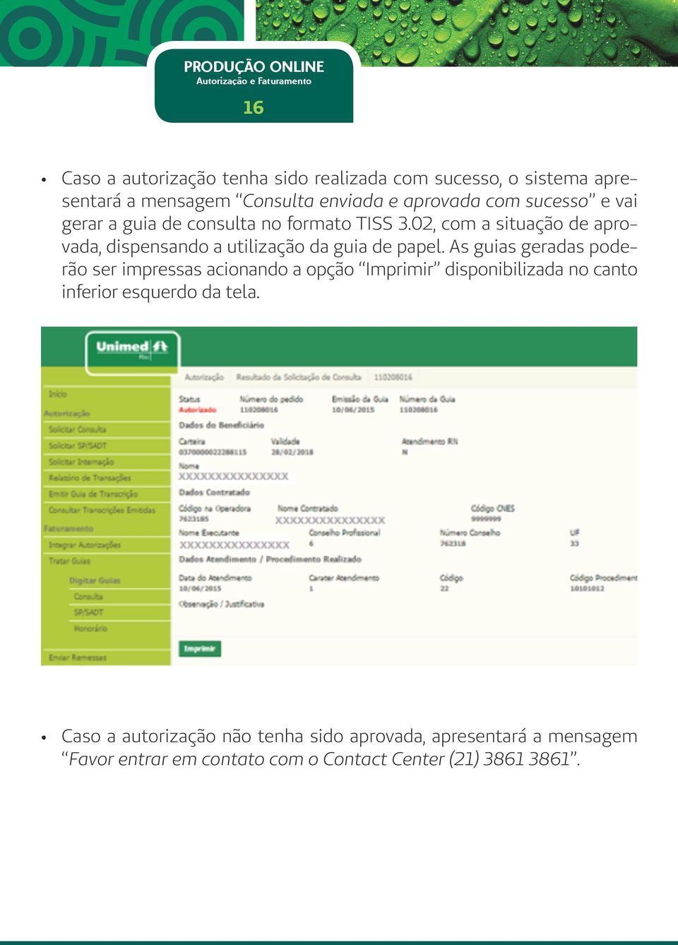 02, com a situação de aprovada, dispensando a utilização da guia de papel.