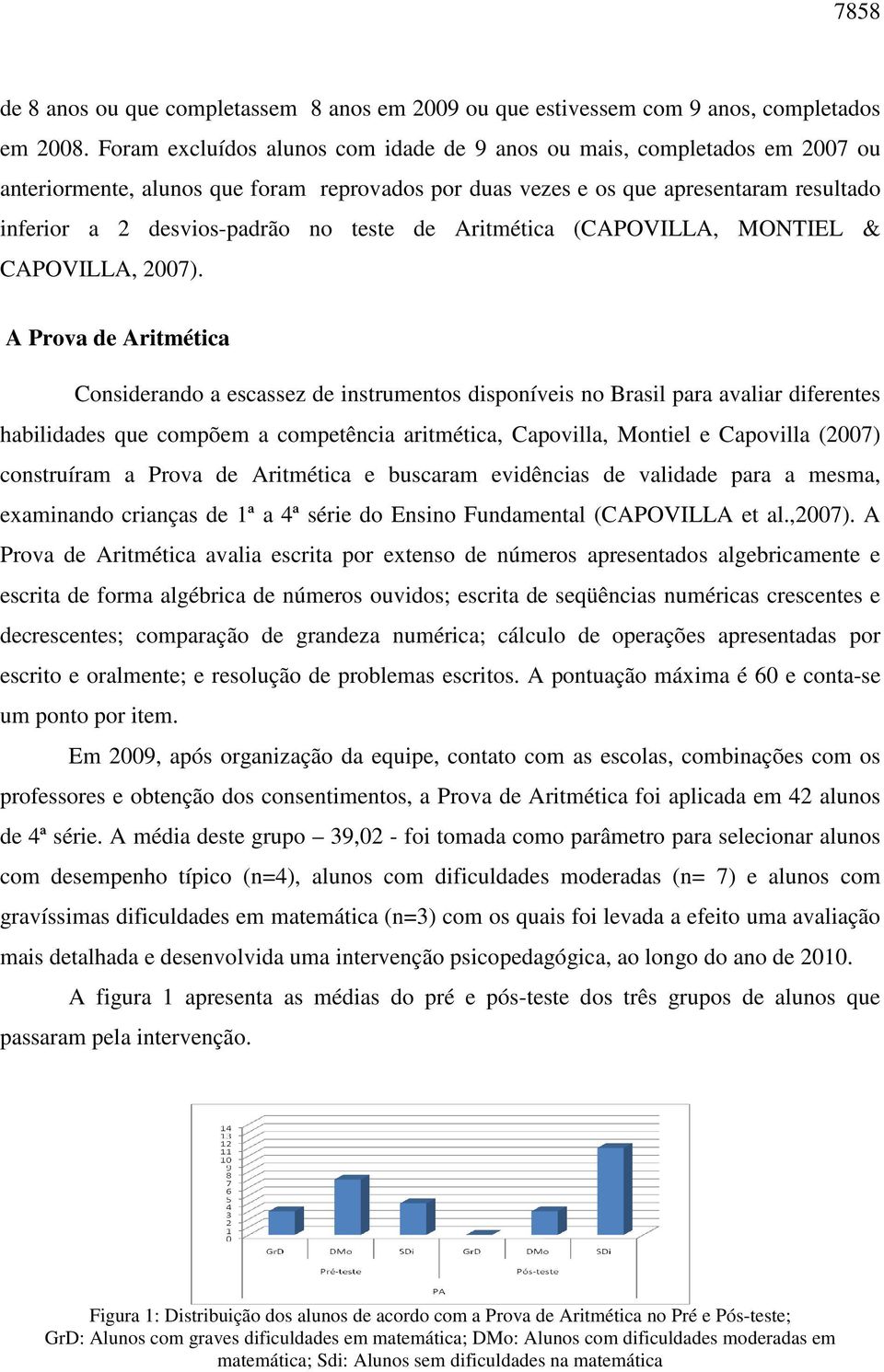 teste de Aritmética (CAPOVILLA, MONTIEL & CAPOVILLA, 2007).