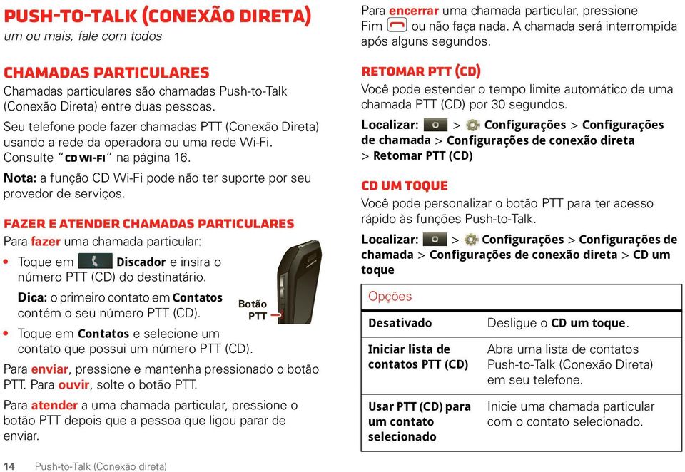 Nota: a função CD Wi-Fi pode não ter suporte por seu provedor de serviços.