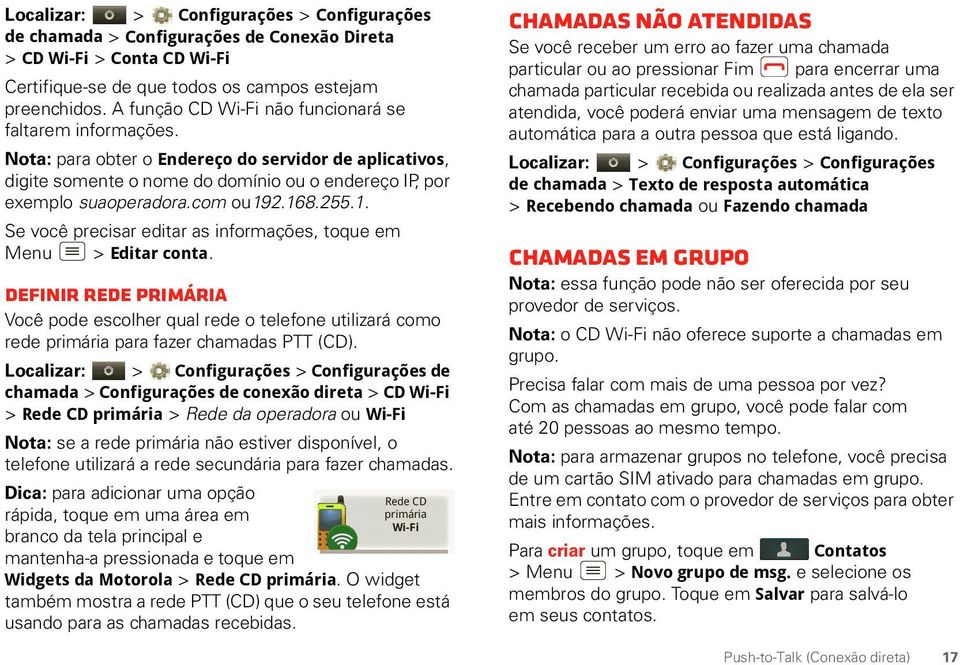 168.255.1. Se você precisar editar as informações, toque em Menu > Editar conta.