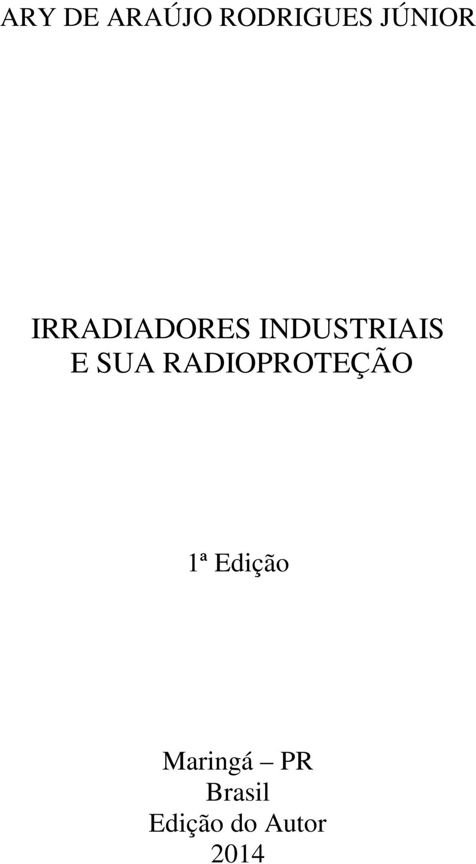 RADIOPROTEÇÃO 1ª Edição