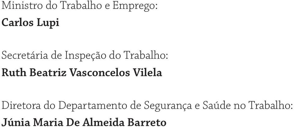 Vasconcelos Vilela Diretora do Departamento de