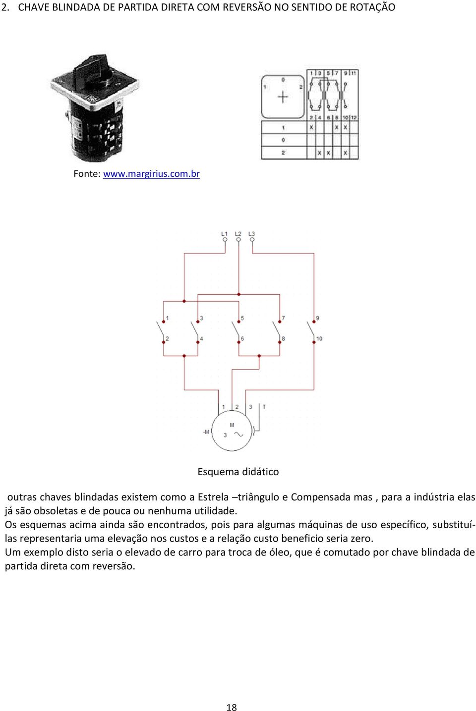 pouca ou nenhuma utilidade.