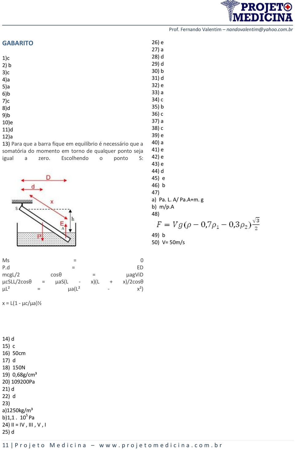 g b) m/ƿ.a 48) 49) b 50) V= 50m/s Ms = 0 P.