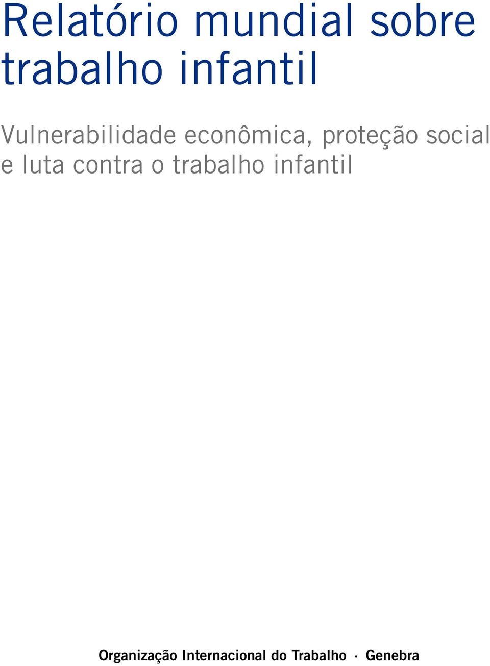 proteção social e luta contra o trabalho