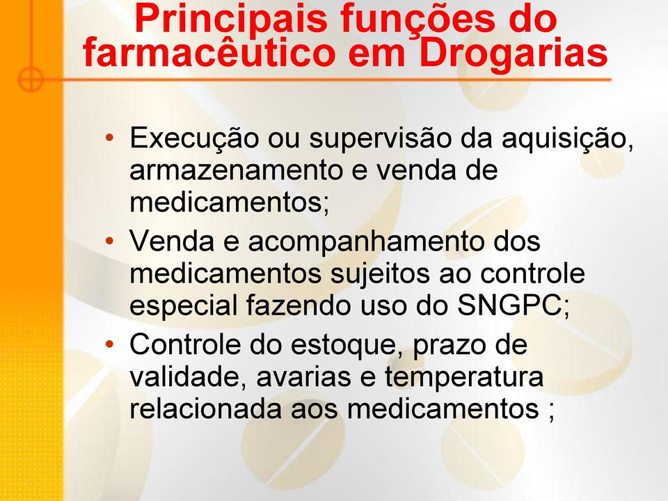 medicamentos sujeitos ao controle especial fazendo uso do SNGPC; Controle do