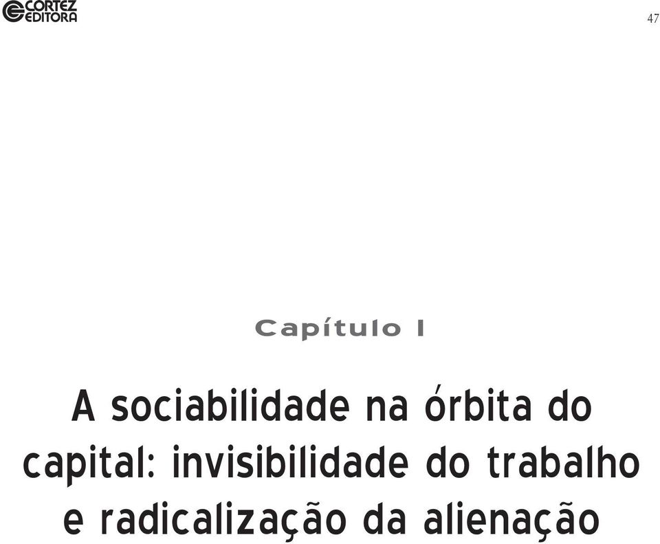 capital: invisibilidade do