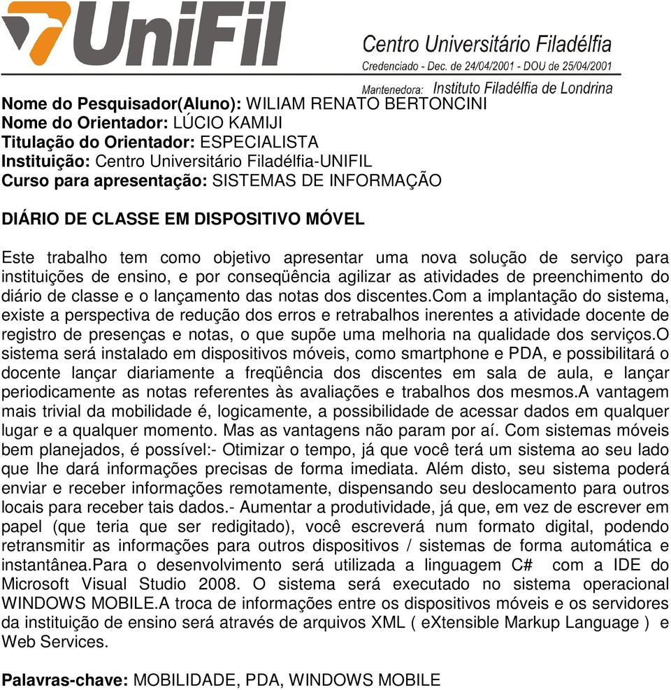 o lançamento das notas dos discentes.