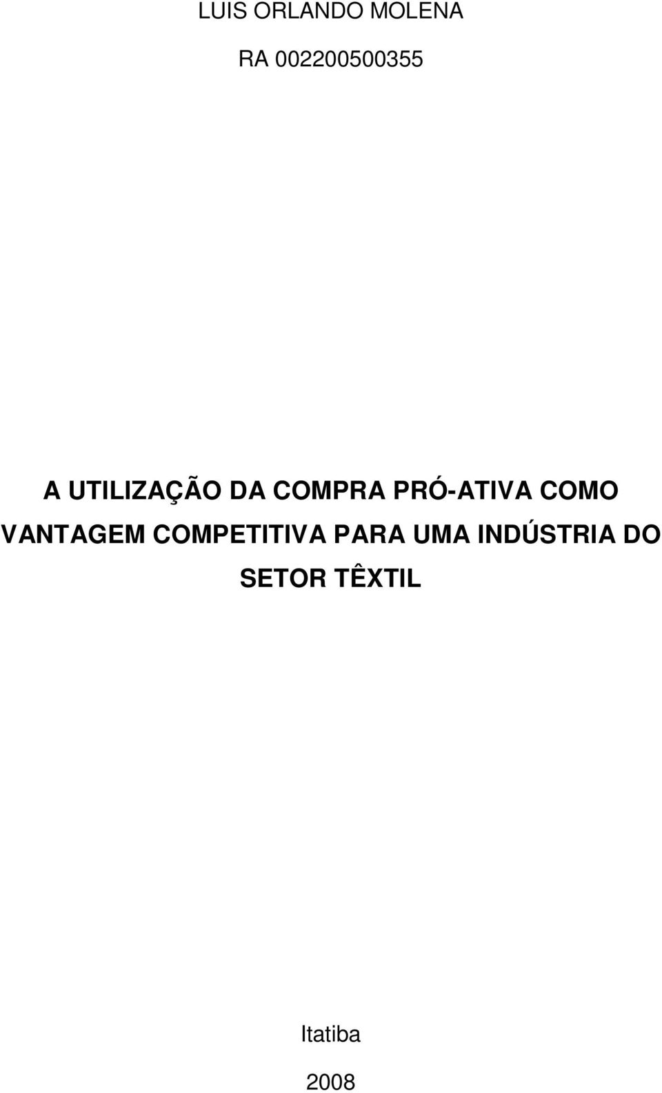 COMO VANTAGEM COMPETITIVA PARA UMA