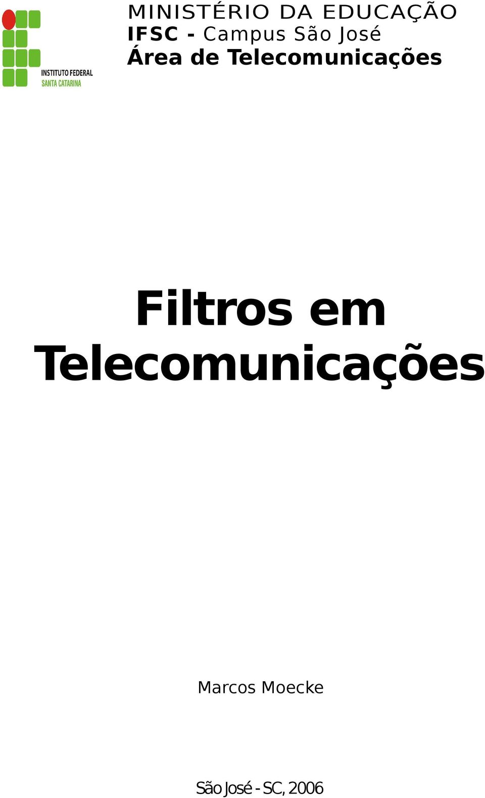 Telecomunicações Filtros em