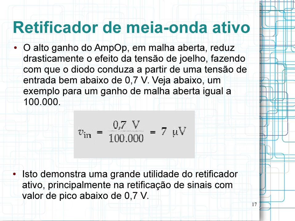 Veja abaixo, um exemplo para um ganho de malha aberta igual a 100.000.