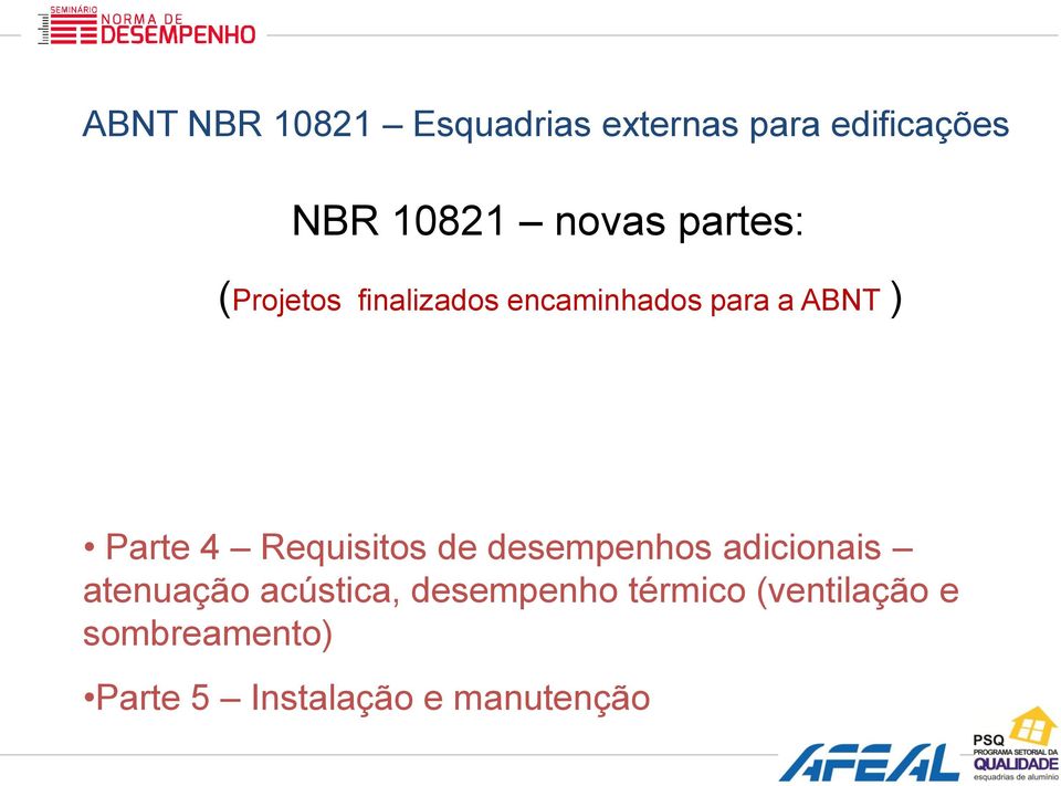 Parte 4 Requisitos de desempenhos adicionais atenuação acústica,