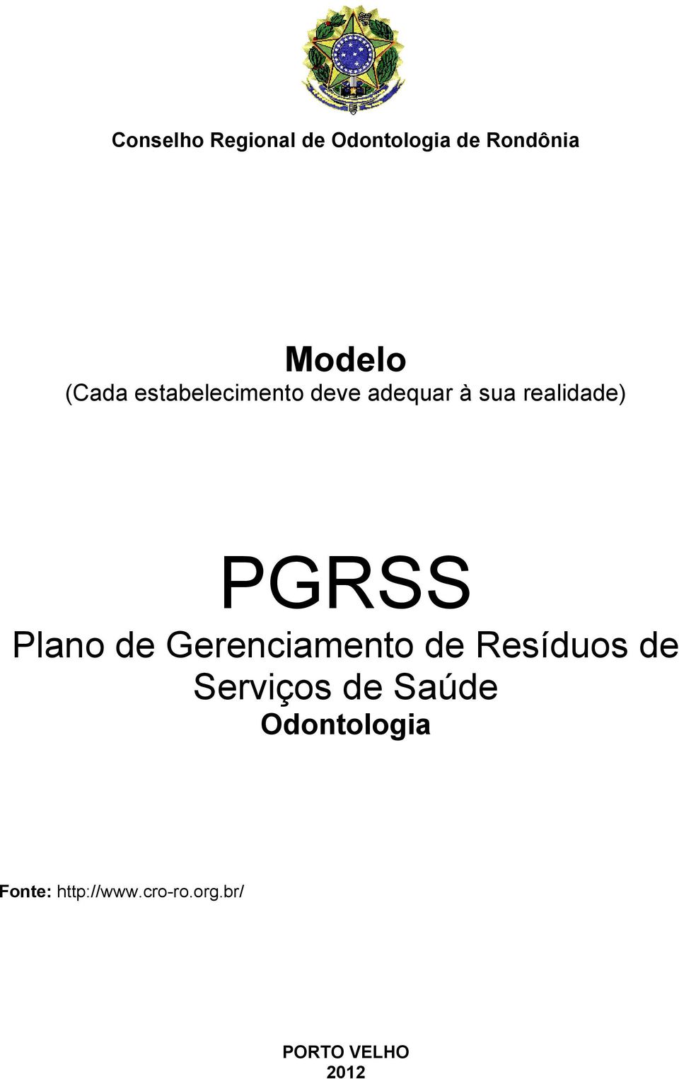PGRSS Plano de Gerenciamento de Resíduos de Serviços de