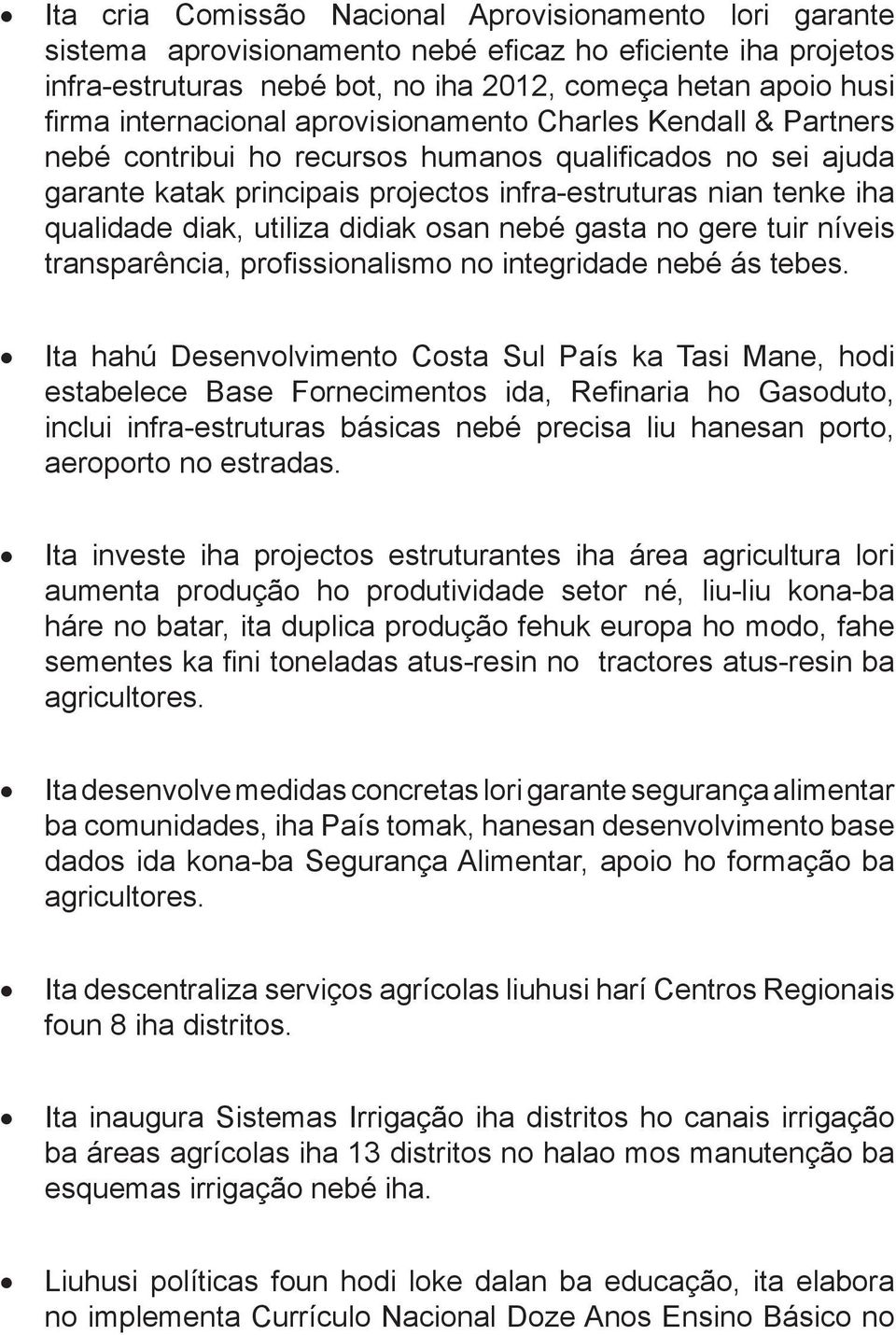 diak utiliza didiak osan nebé gasta no gere tuir níveis transparência profissionalismo no integridade nebé ás tebes.