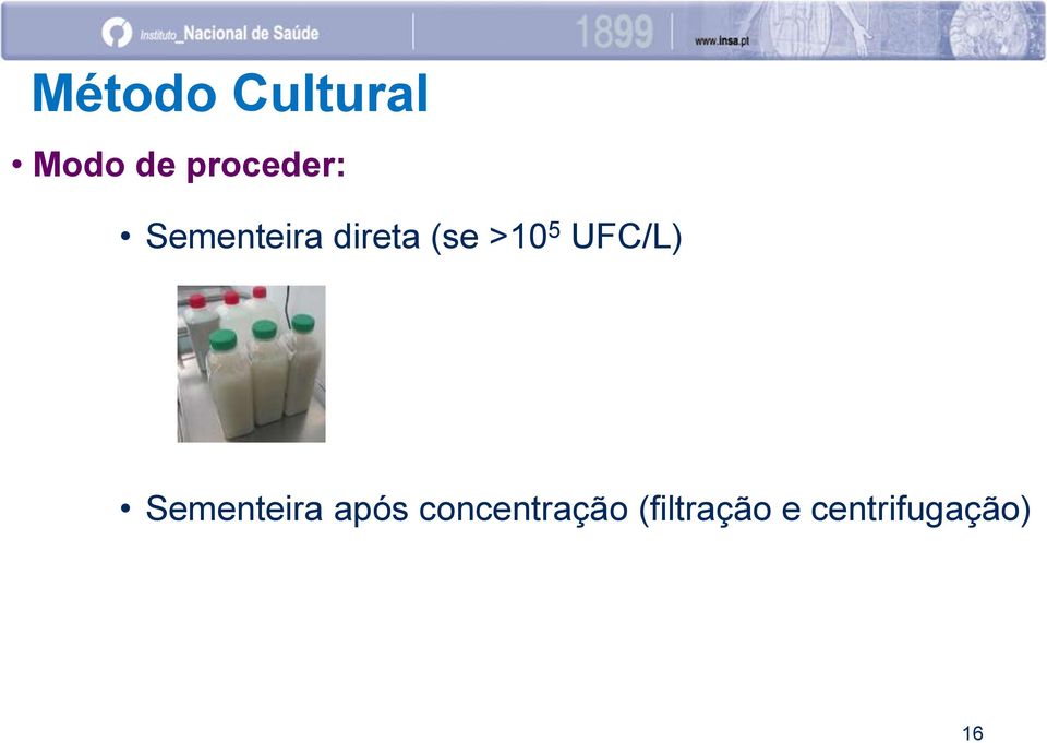 >10 5 UFC/L) Sementeira após